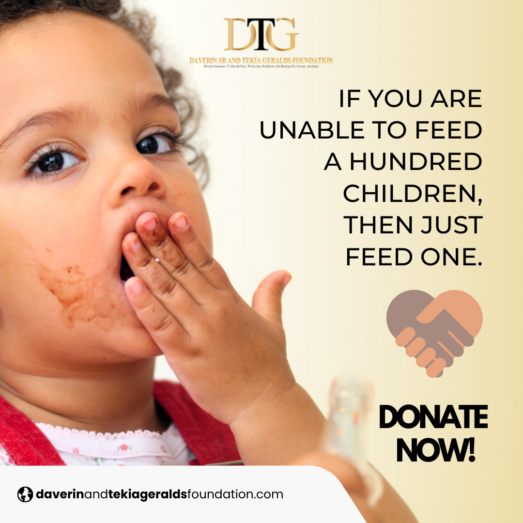 IF YOU ARE UNABLE TO FEED A HUNDRED CHILDREN, THEN JUST FEED ONE.